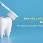 ABCs of Dental Health