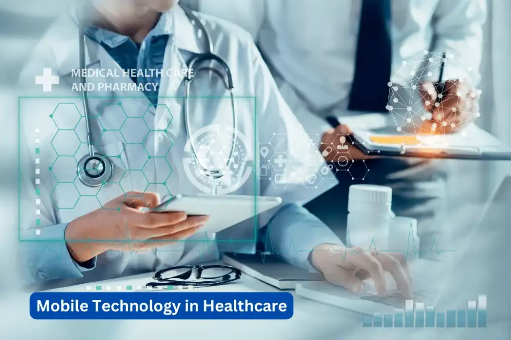 Mobile Technology in Healthcare