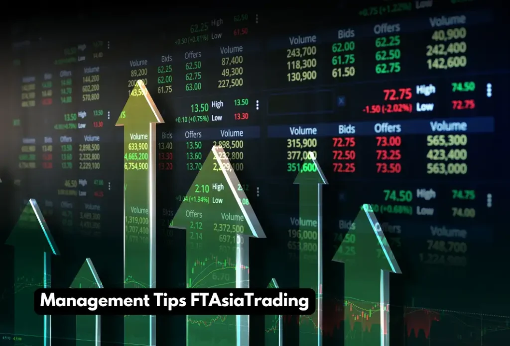 Management Tips FTAsiaTrading