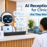 AI Receptionists for Clinics