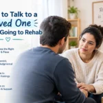 Talking to a Loved One About Rehab