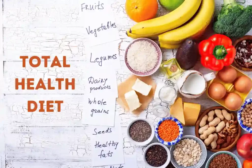 Total Health Diet: Fueling Your Body for Optimal Performance Total Health Diet