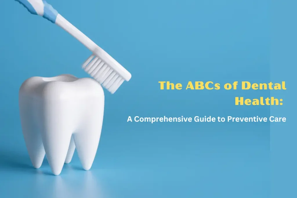 ABCs of Dental Health