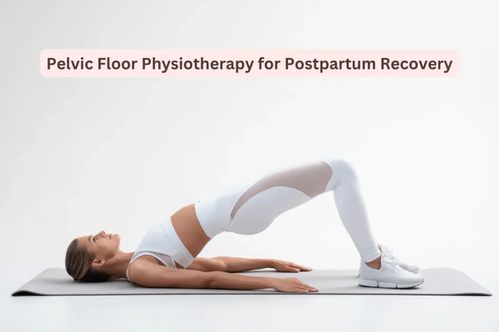 Pelvic Floor Physiotherapy (1)