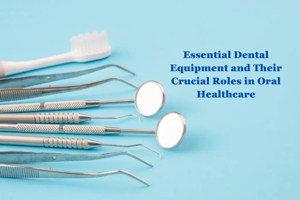 Dental Equipment