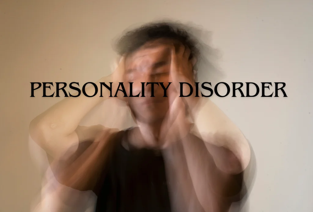 personality disorder