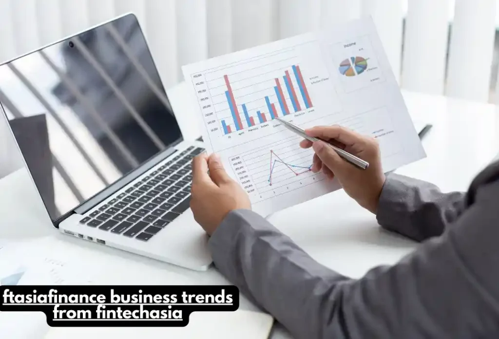 ftasiafinance business trends from fintechasia (1)